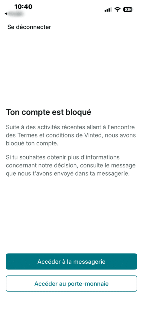 Écran de l'application Vinted affichant « Ton compte est bloqué » suite à des activités contraires aux conditions, avec accès à la messagerie et au porte-monnaie